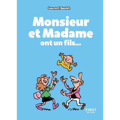 Petit livre Monsieur et Madame ont un fils
