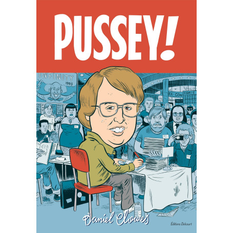 La Bibliothèque de Daniel Clowes - Pussey!