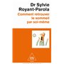 Comment retrouver le sommeil par soi-même