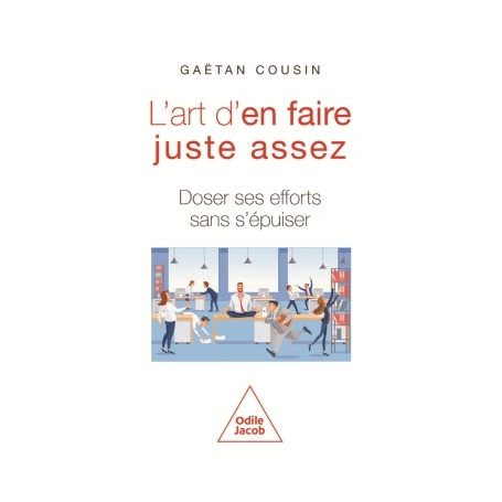 L'Art d'en faire juste assez