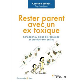 Rester parent avec un ex toxique 17,61 €