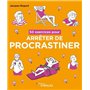 50 exercices pour arrêter de procrastiner 11,74 €