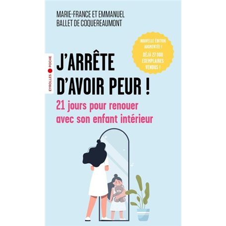 J'arrête d'avoir peur !