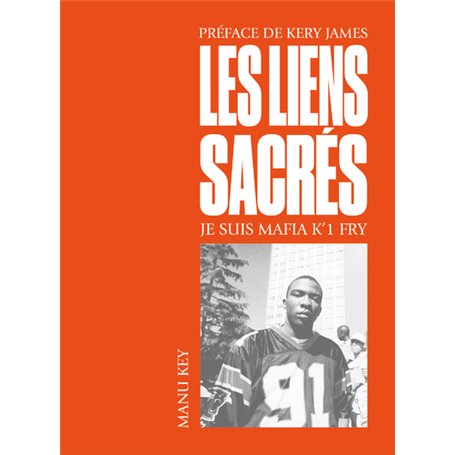 Les Liens sacrés - Je suis Mafia K'1 Fry