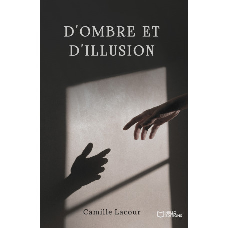 D'ombre et d'illusion