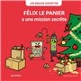 Félix le panier a une mission secrète