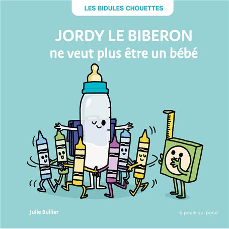 Jordy le biberon ne veut plus être un bébé