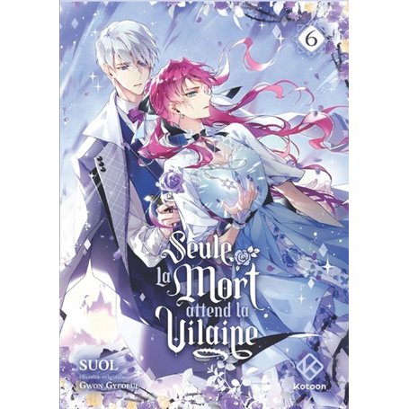 Seule la mort attend la Vilaine - Tome 6
