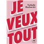 Je veux tout
