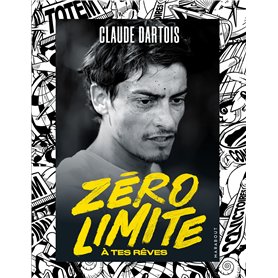 Zéro limite à tes rêves 16,54 €