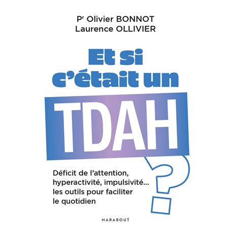 Et si c'était un TDAH ?