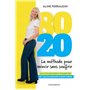 80 20 la méthode pour mincir sans souffrir