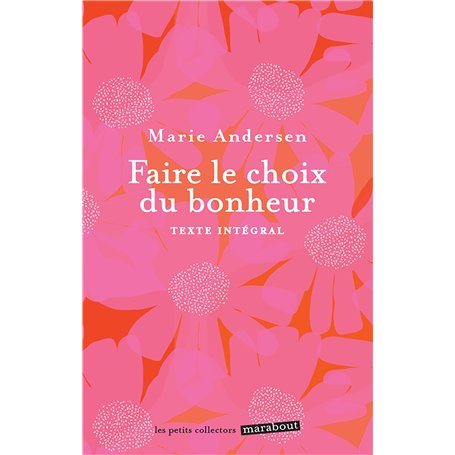 Faire le choix du bonheur