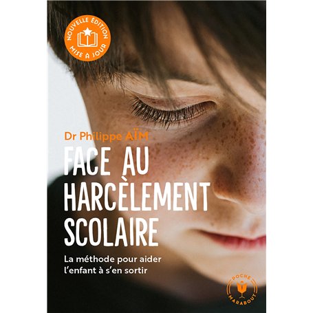 Face au harcèlement scolaire - Nouvelle édition