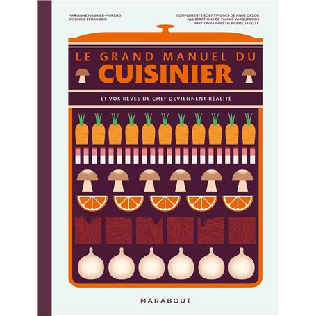 Le grand manuel du cuisinier
