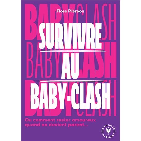 Survivre au baby clash