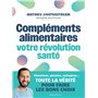 Compléments alimentaires : votre révolution santé