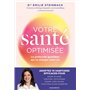 Votre santé optimisée