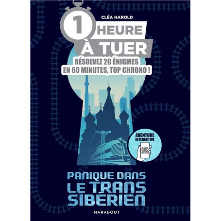 1 heure à tuer - Panique dans le Transsibérien