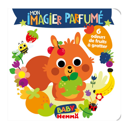 Baby Hemma - Mon imagier parfumé - 6 odeurs de fruits à gratter