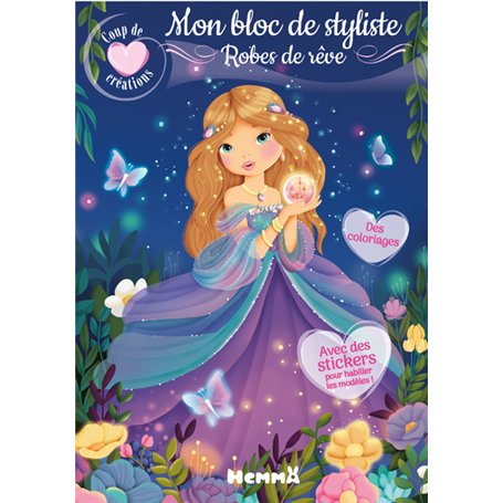 Coup de coeur créations - Mon bloc de styliste - Robes de rêve - Avec des stickers pour habiller les modèles !