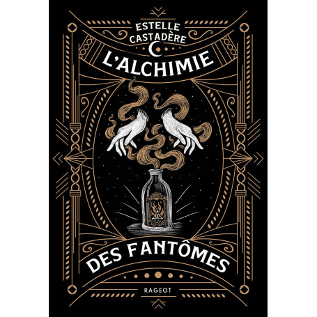 L'alchimie des fantômes