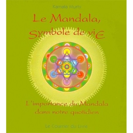 Le mandala symbole de vie - L'importance du Mandala dans notre quotidien 20,16 €
