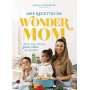 Mes recettes de Wonder Mom