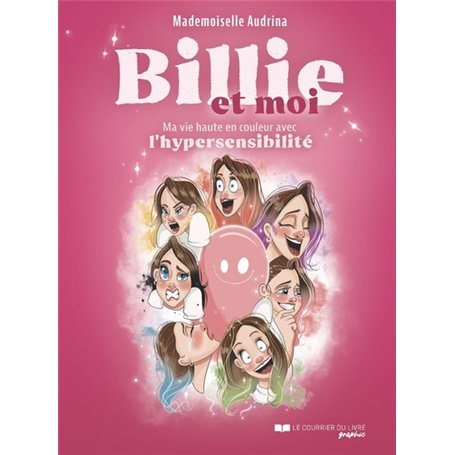 Billie et moi - Ma vie haute en couleur avec l'hypersensibilité