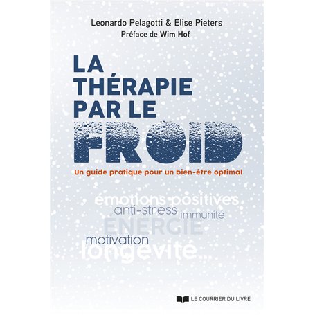 La thérapie par le froid - Un guide pratique pour un bien-être optimal