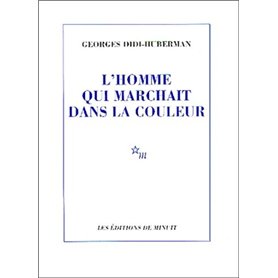 L'homme qui marchait dans la couleur 12,72 €