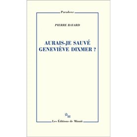 Aurais-je sauvé Geneviève Dixmer ? 14,68 €
