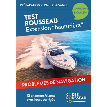 Codes Rousseau Test extension hauturière