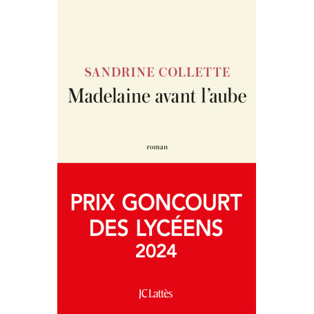 Madelaine avant l'aube prix Goncourt des lycéens 2024