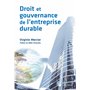 DROIT ET GOUVERNANCE DE L'ENTREPRISE DURABLE