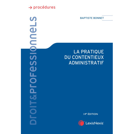La pratique du contentieux administratif