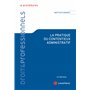 La pratique du contentieux administratif