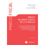 Précis de droit fiscal de la famille