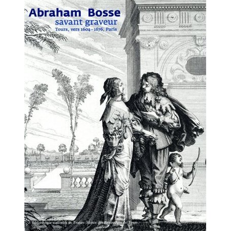 Abraham Bosse, savant graveur (1604-1676) 53,82 €