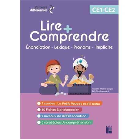 Lire et comprendre - Le petit Poucet et Ali Baba CE1-CE2