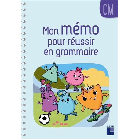 Mon mémo pour réussir en grammaire CM