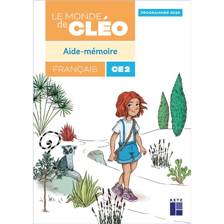 Le monde de Cléo CE2 - Aide-mémoire Programmes 2025
