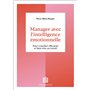 Manager avec l'intelligence émotionnelle