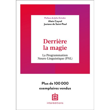 Derrière la magie - 2e éd.