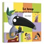 Le loup qui voyageait dans le temps