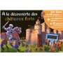 A la découverte des châteaux forts