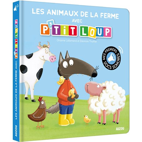 Les animaux de la ferme avec P'tit Loup