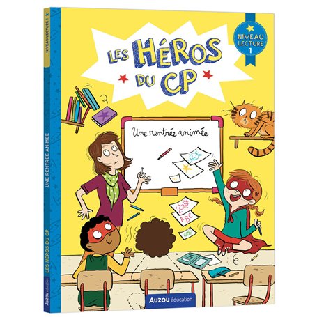 Les héros du CP - Une rentrée animée