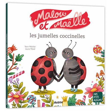 MALOU ET MAELLE LES JUMELLES COCCINELLES NED