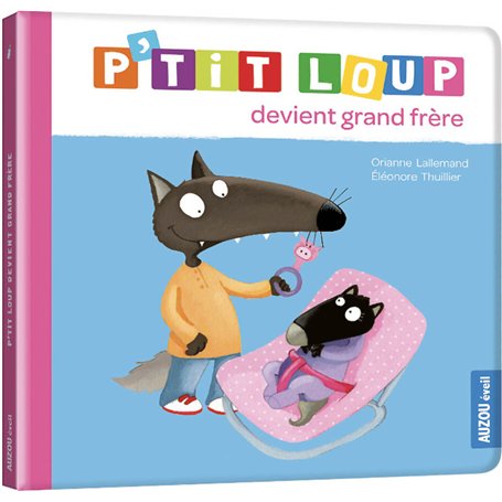 P'tit Loup devient grand frère NED